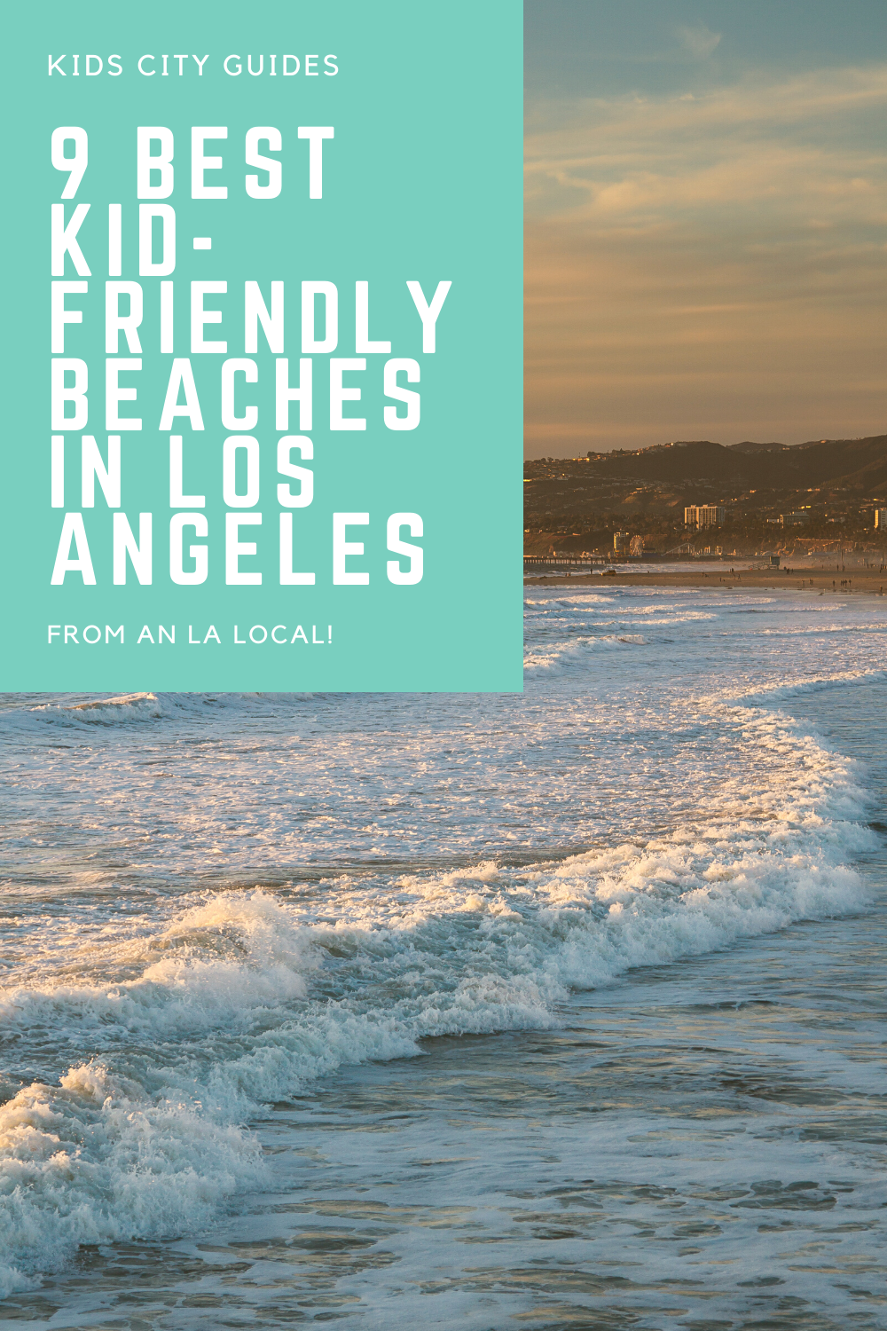 9 Best Los Angeles Beaches With Kids