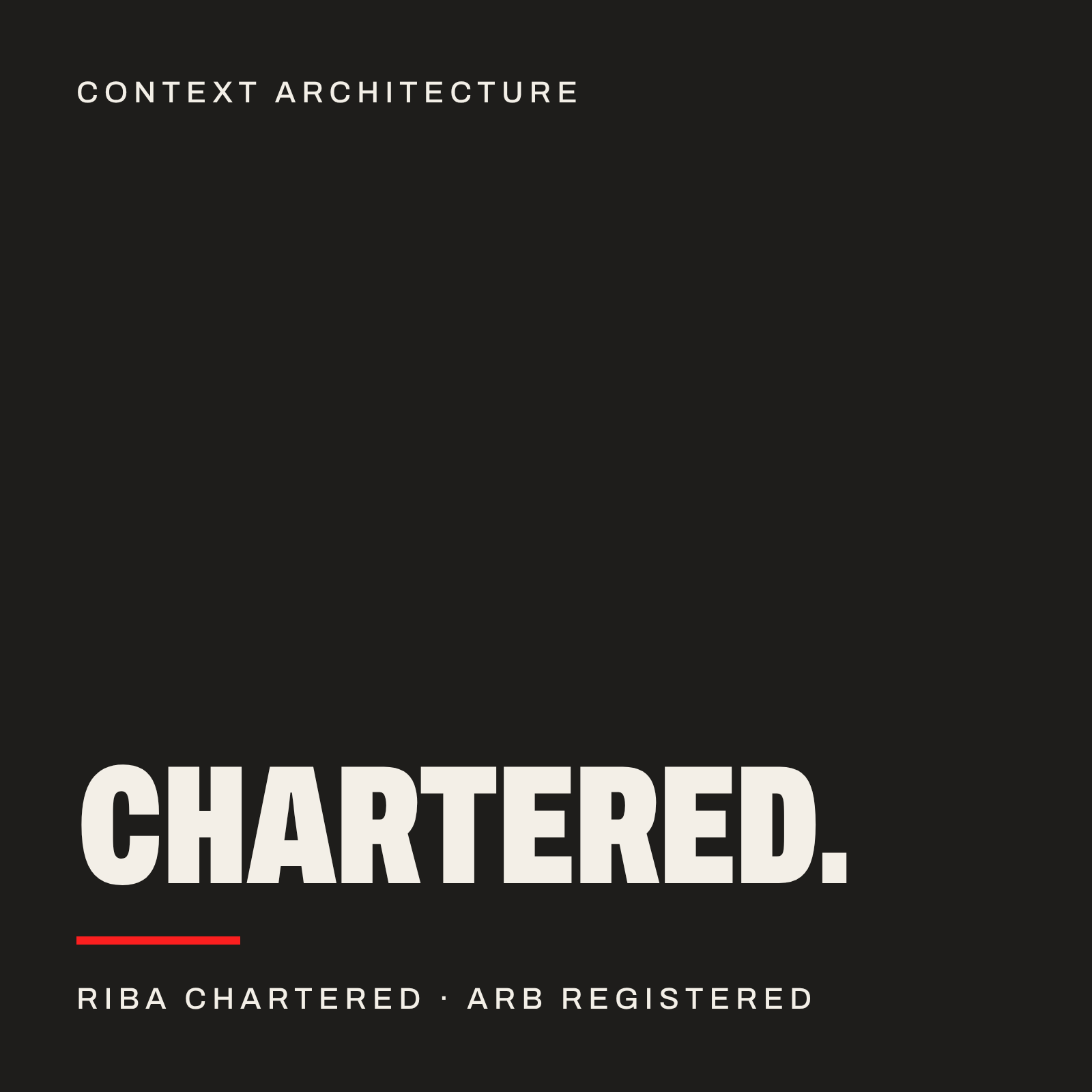 Chartered. Context Architecture is a RIBA Chartered, ARB registered architecture practice in Notting Hill, London.