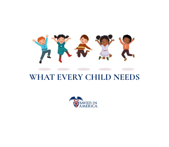 What Every Child Needs