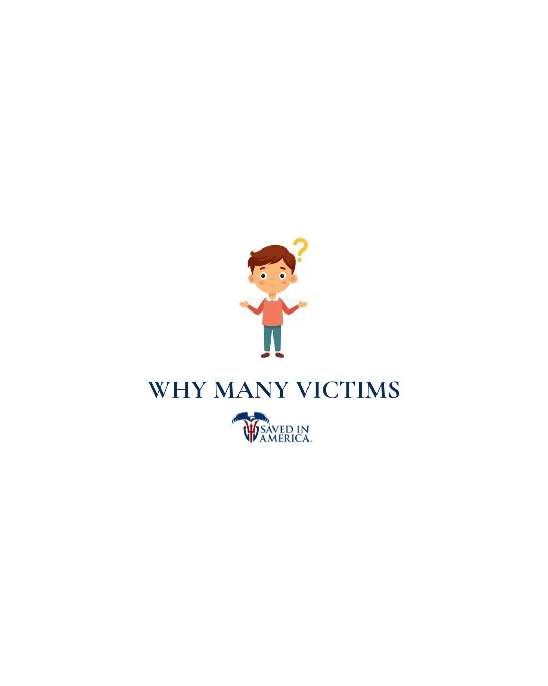 Why Many Victims