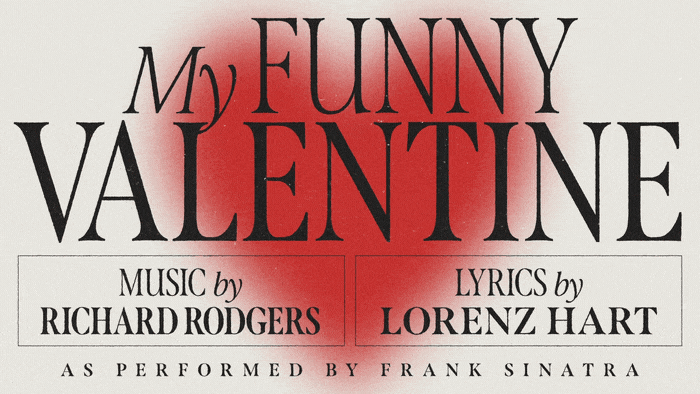 "My Funny Valentine" Official Lyric Music Video Rodgers & Hart