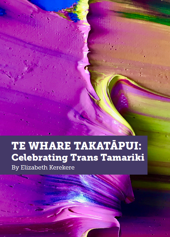 Te Whare takatāpui: Celebrating Trans Tamariki