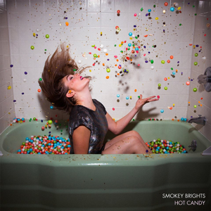 Smokey Brights - Hot Candy