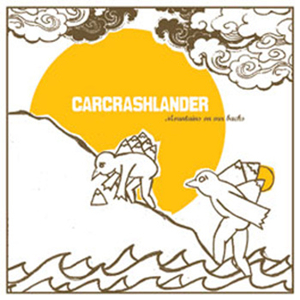 Carcrashlander - Mountains On Our Backs