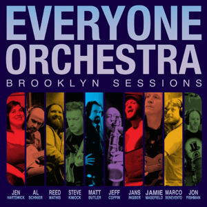 Everyone Orchestra - Brooklyn Sessions