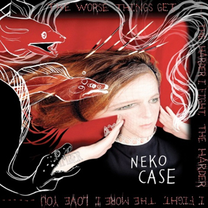 Neko Case - The Worst Things Get 