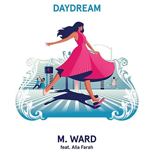 M. WARD Daydream
