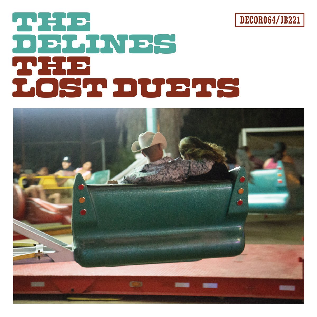 The Delines - The Lost Duets