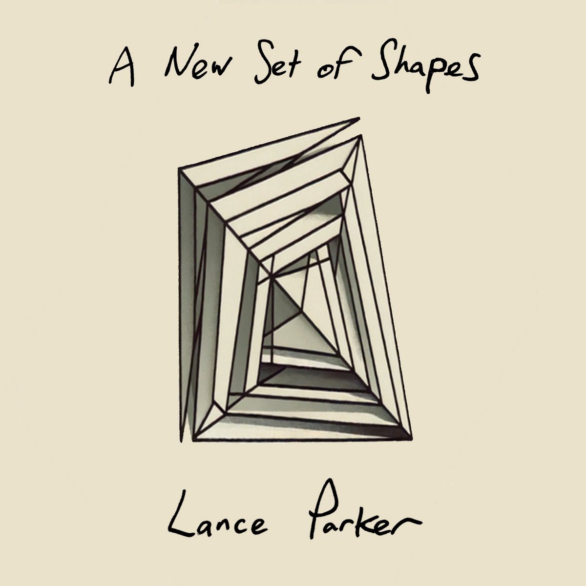 Lance Parker - A New Set of Shapes