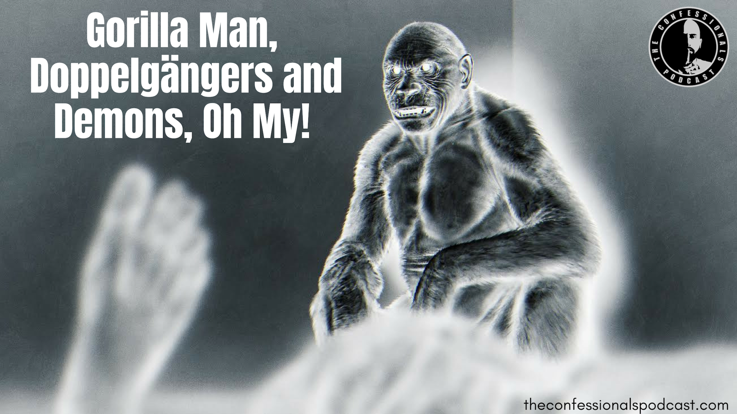 The Gorilla Man and Doppelgänger.png