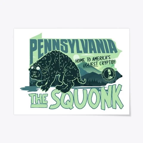 PA Ugly Squonk 18 x 24 Poster