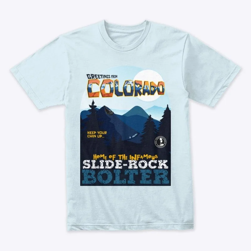 Colorado Slide-Rock Bolter Premium Unisex Tee