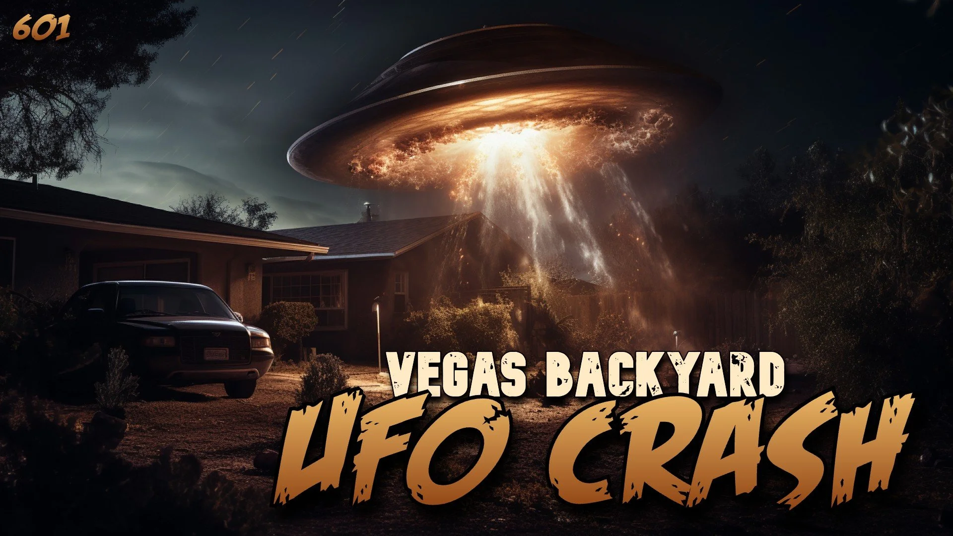 601: Vegas Backyard UFO Crash