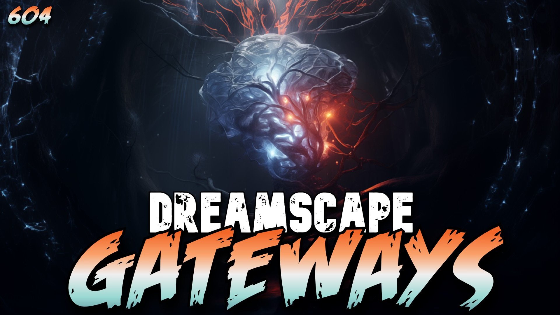 604: Dreamscape Gateways (Members)