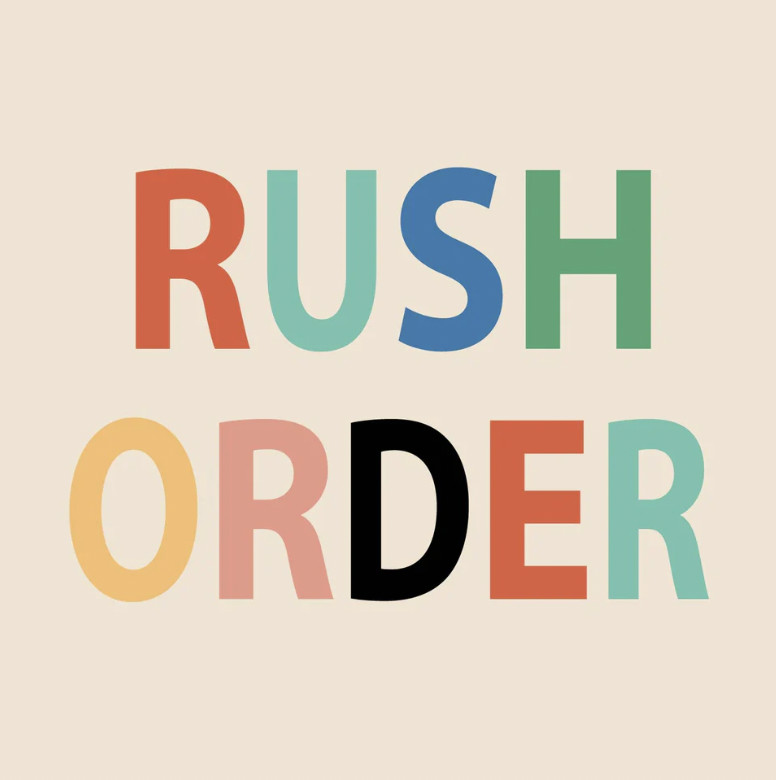 Rush Order