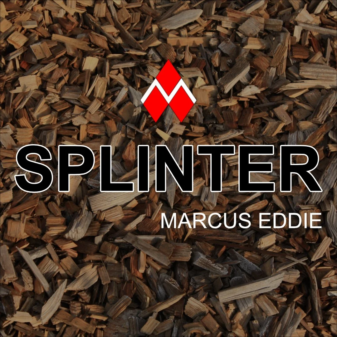 SPLINTER by Marcus Eddie (Download)