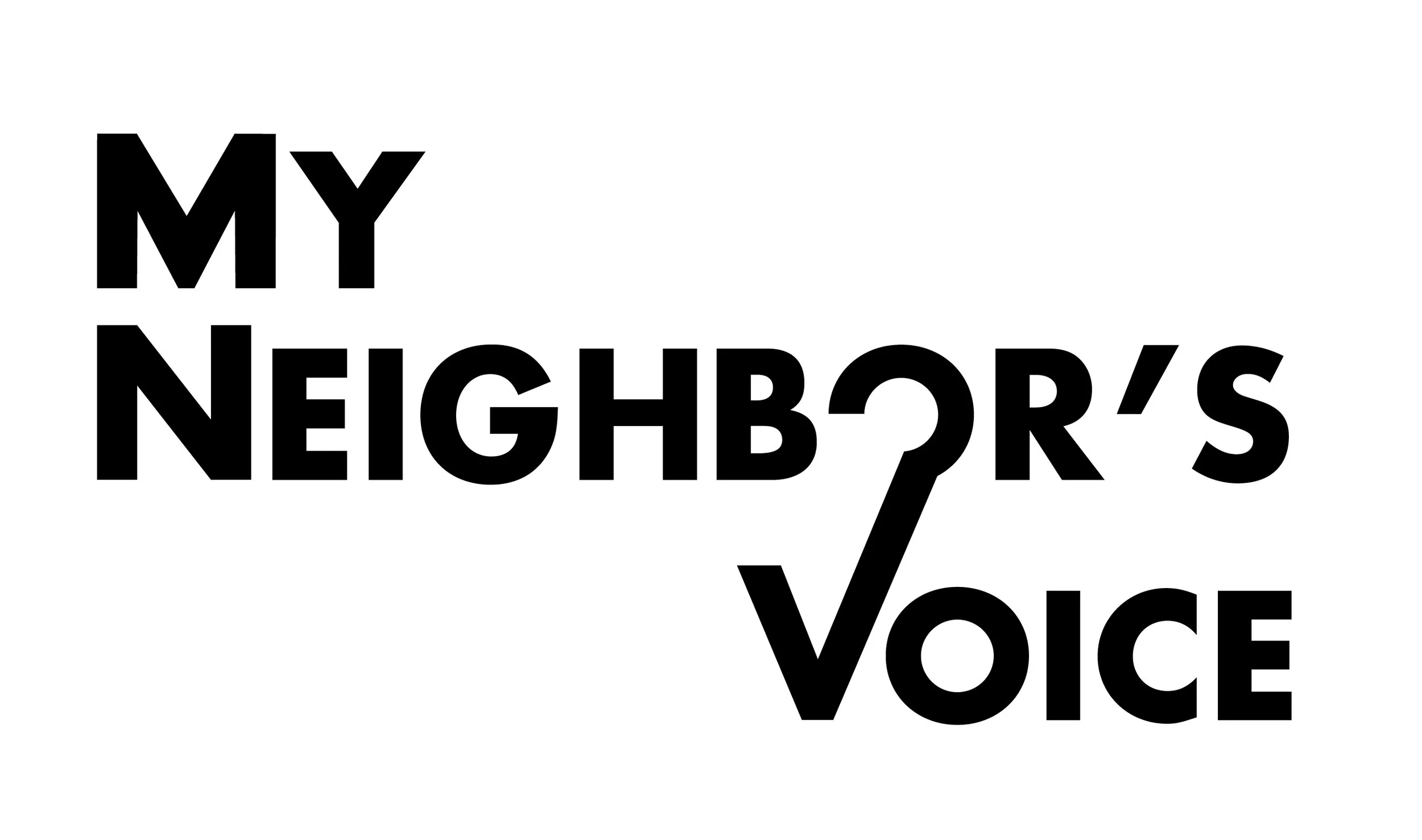My Neighbor’s Voice