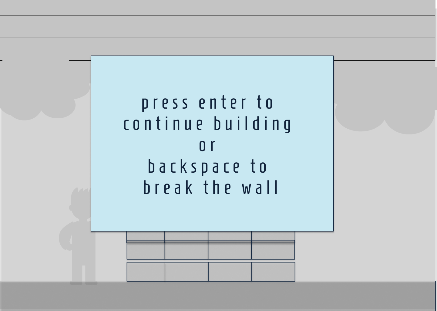 7. Continue Building or Break the Wall_.png