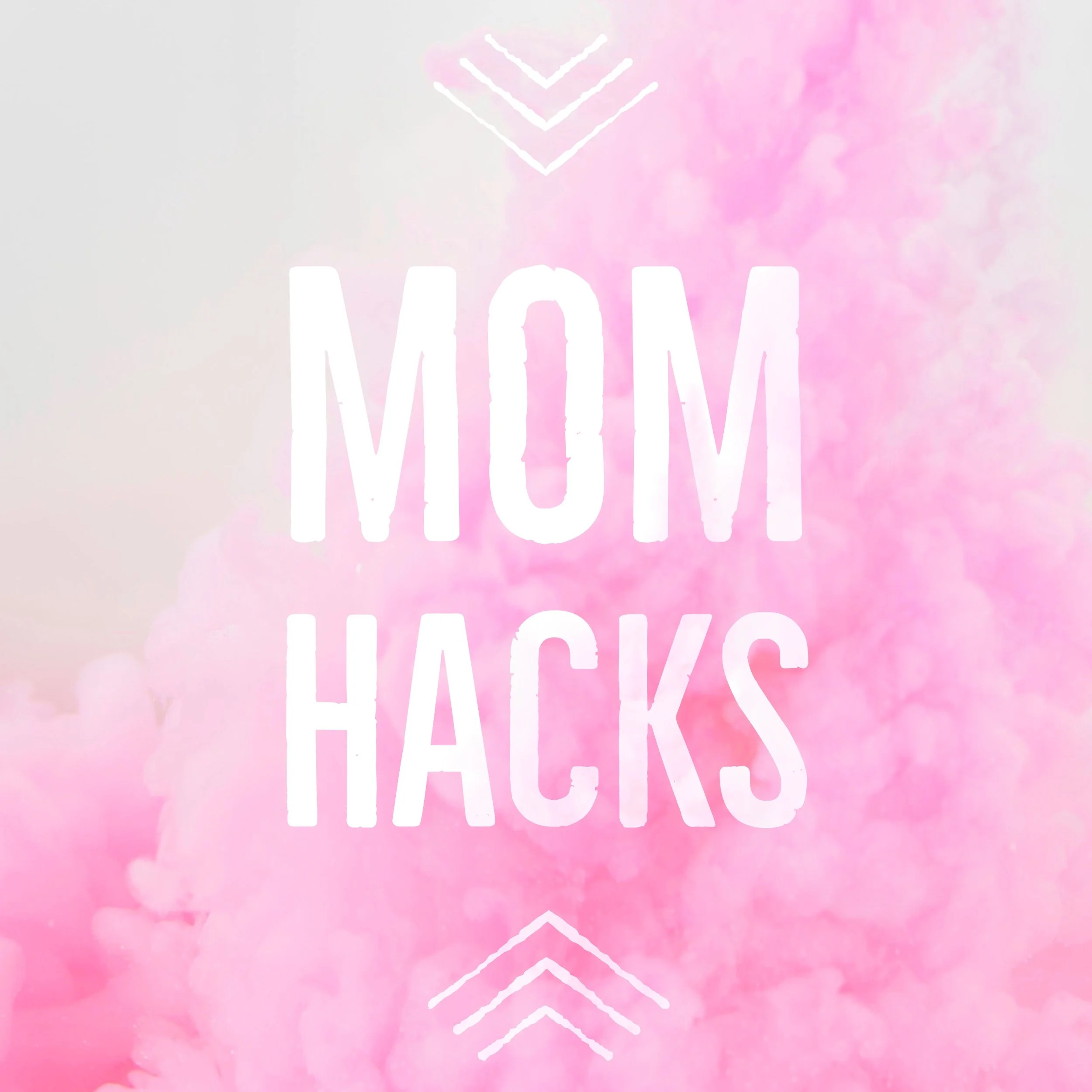 Mom Hacks