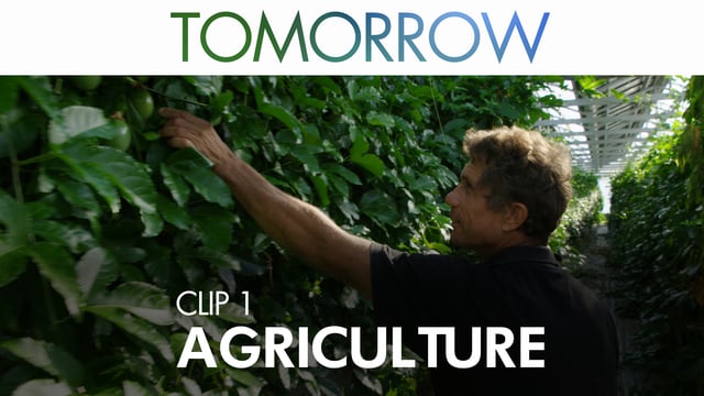 TOMORROW - CLIP 1 - AGRICULTURE