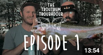 Troutbum Troubadour. Fly Fishing &amp; Music. Clinch Knot, Folk Music. Clayton Georgia. Episode 1