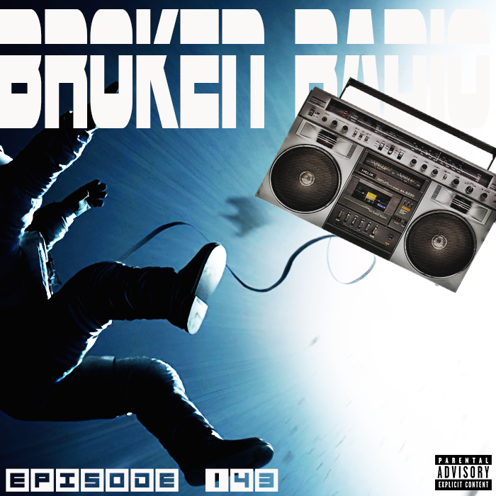 BROKEN RADIO EPISODE 143 episode artwork
