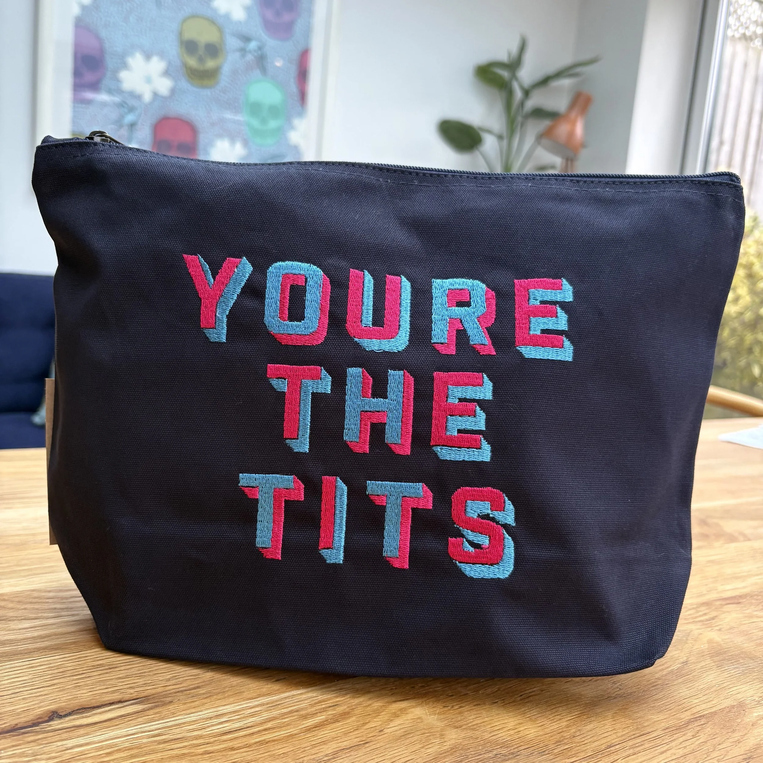 'YOURE THE TITS’ Zip Up Pouch