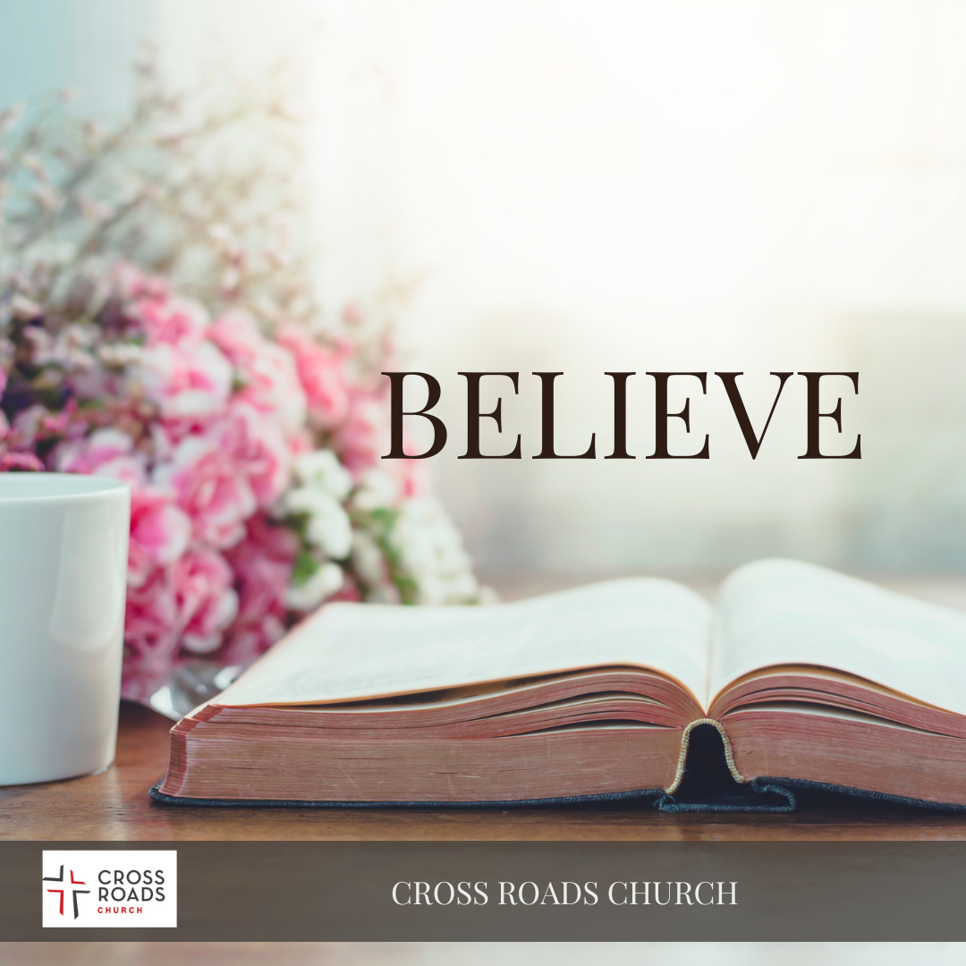 BELIEVE: Jesus' First Sign & The Making Of A Miracle! — Cross Roads Church