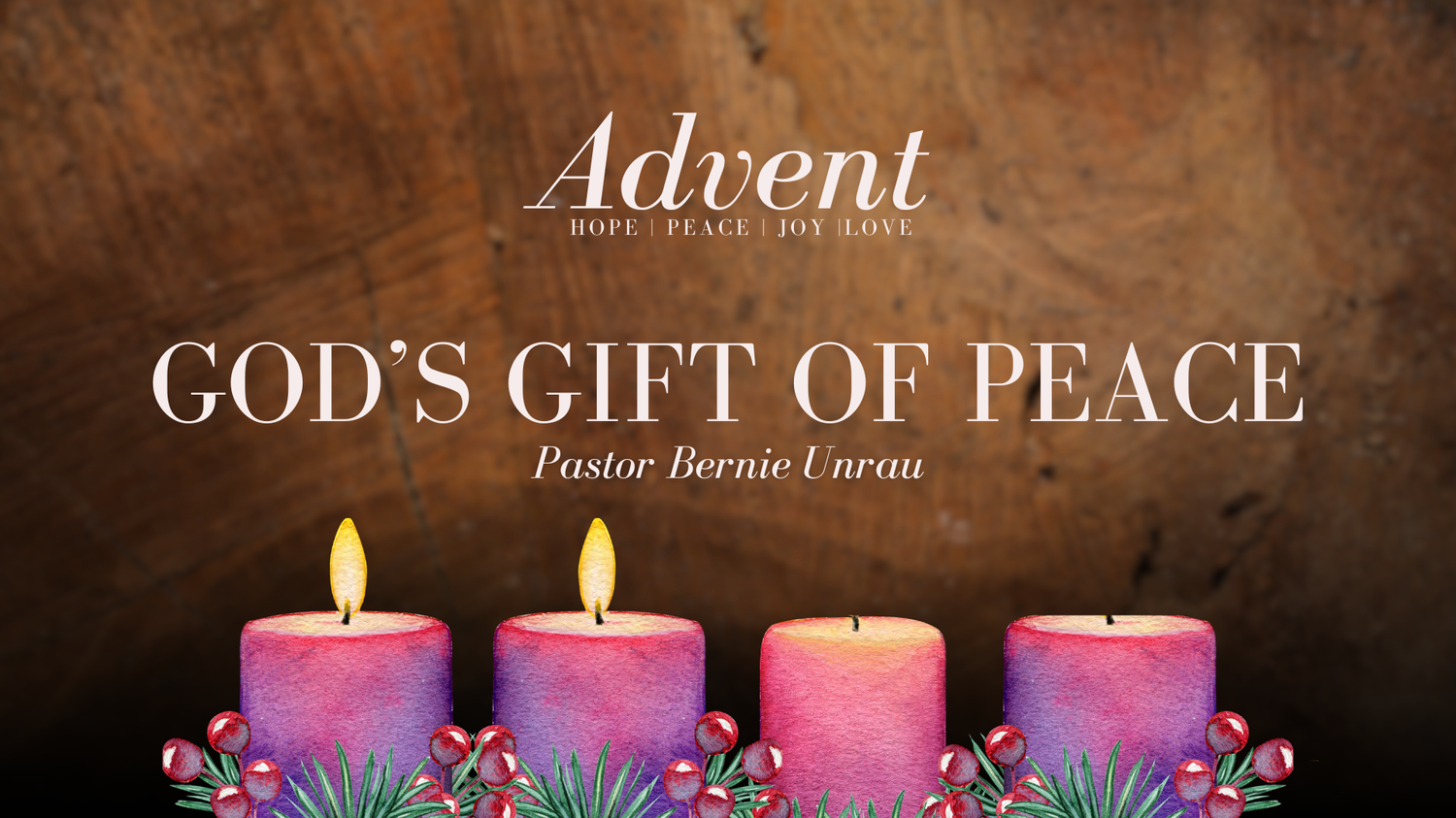 ADVENT 2025: God's Gift of Peace