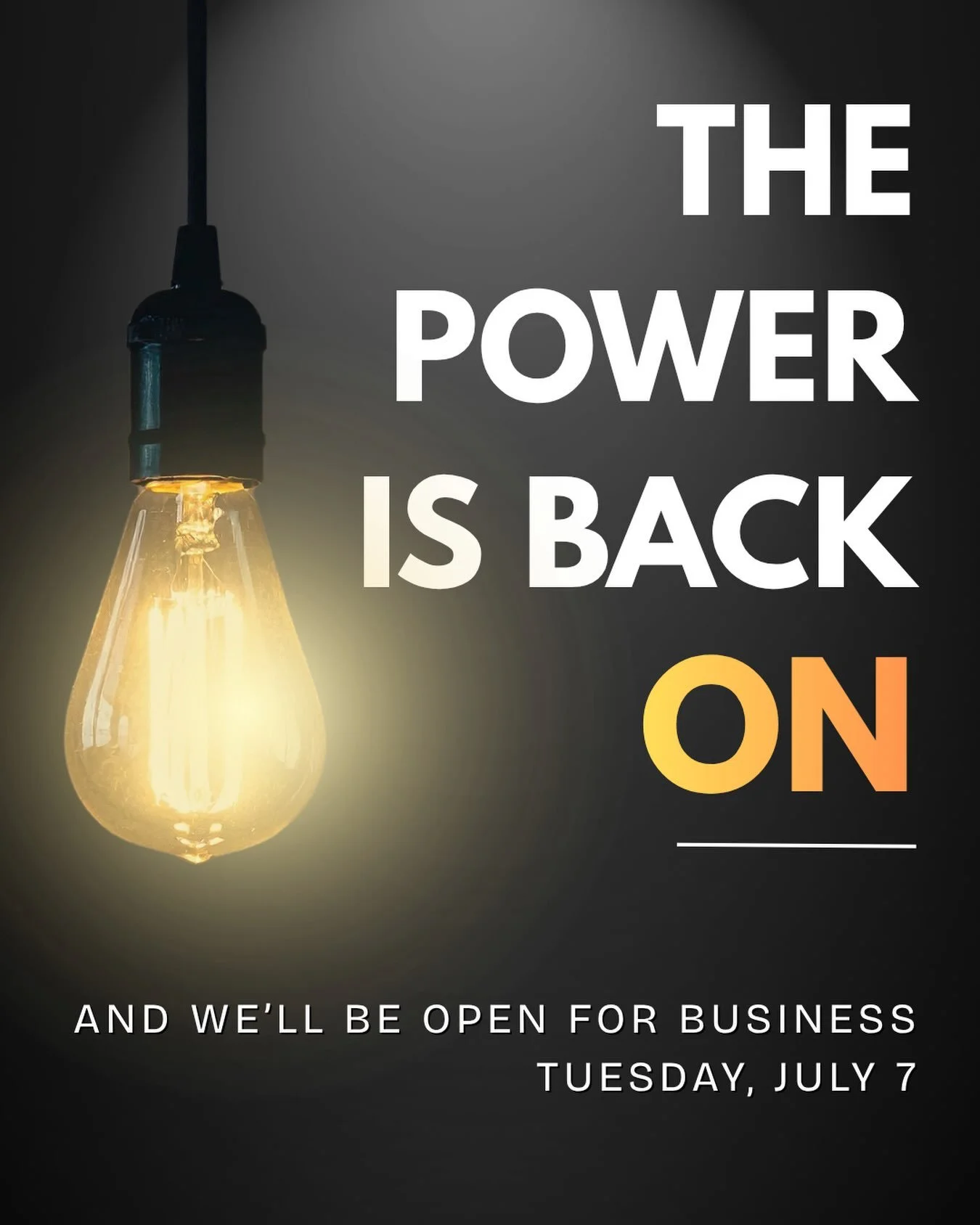 Open for business Tuesday, July 7th!