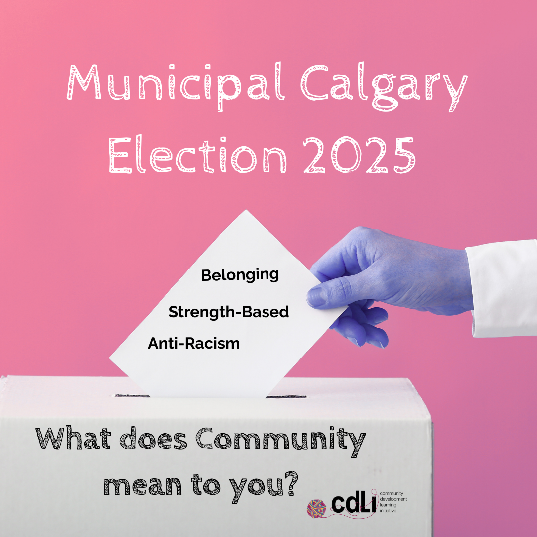Municipal Calgary Elections 2025: What Does Community Mean to You?