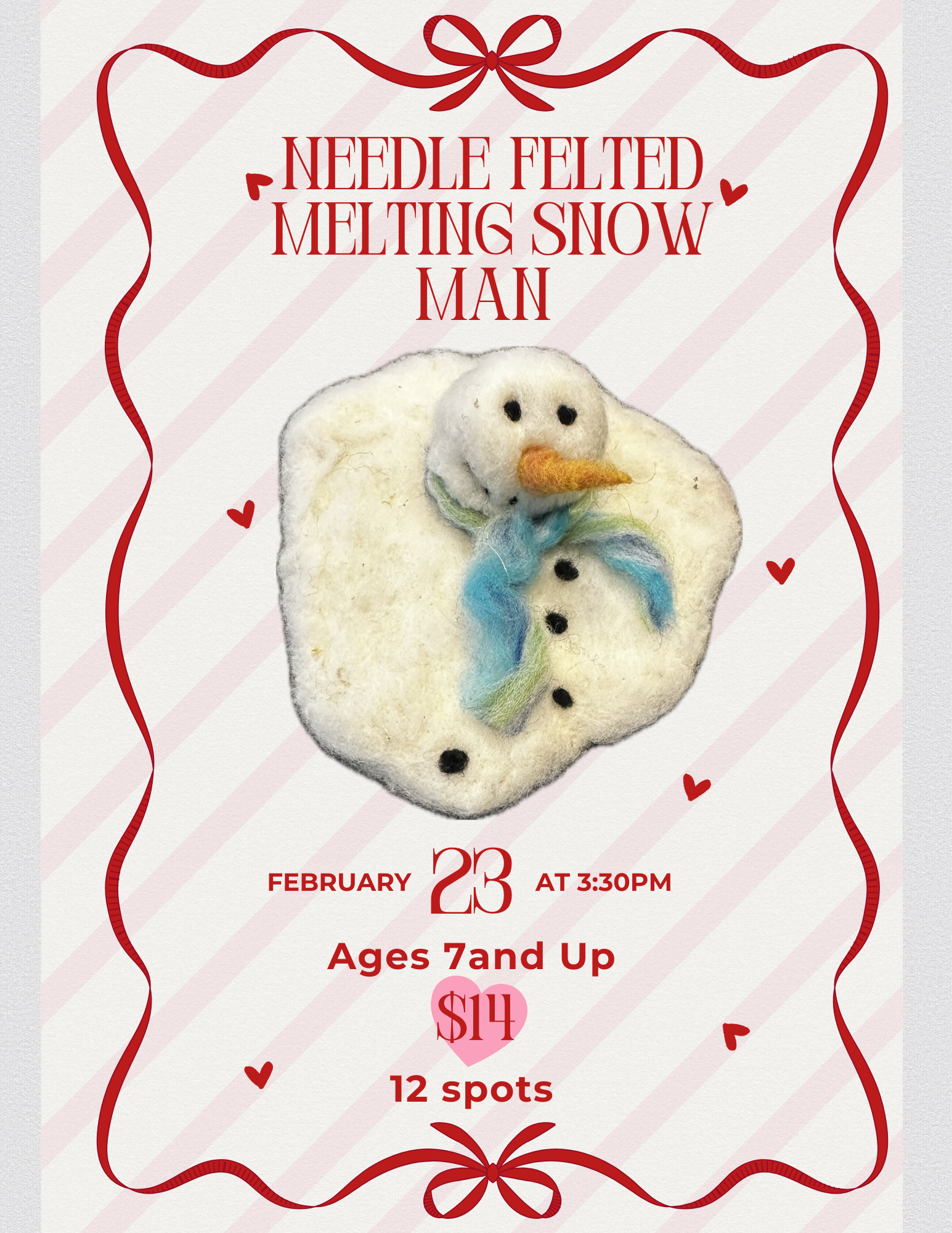 February 23rd @ 3:30pm: Needle Felted Melting Snowman