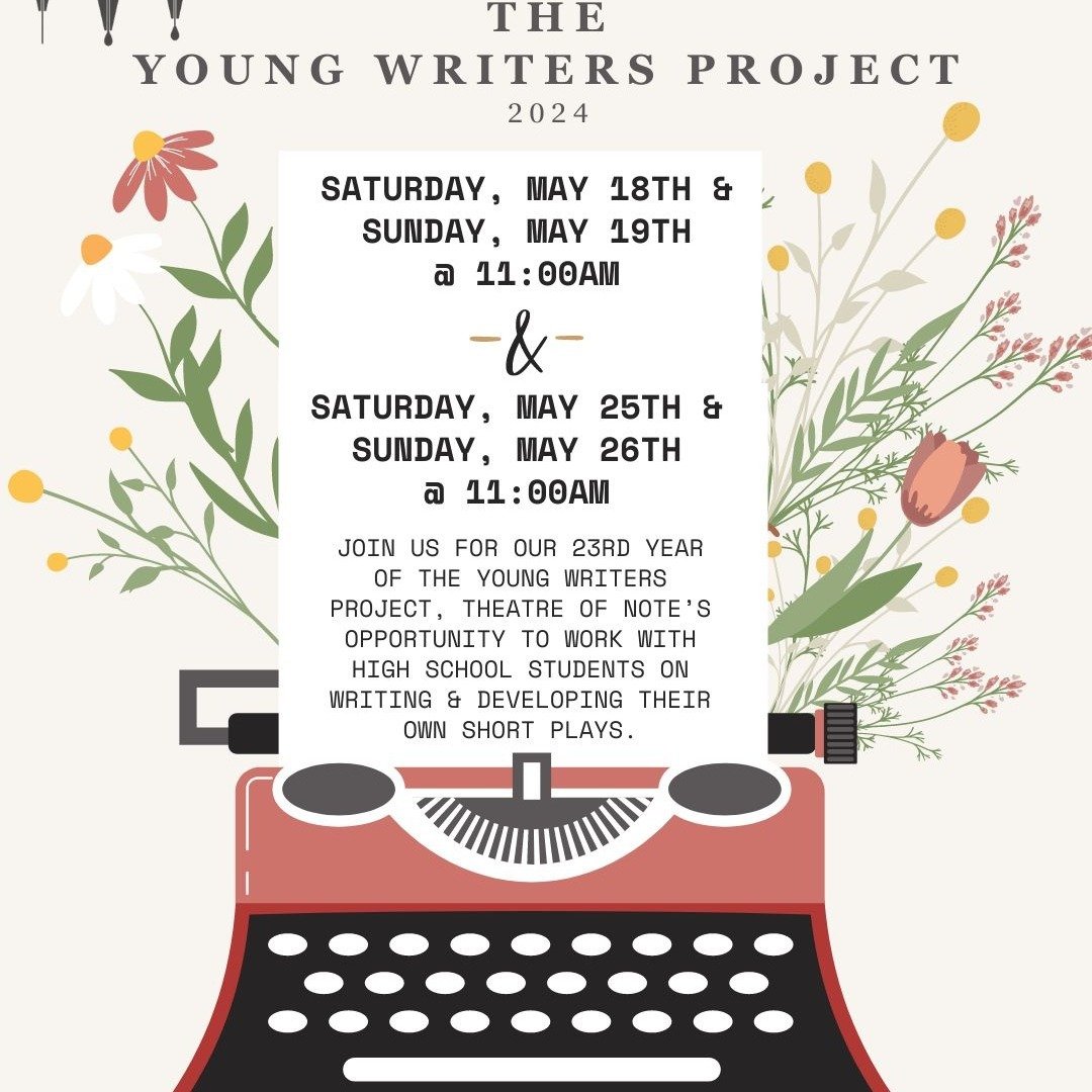 So excited to be participating in @theatreofnote's Young Writers Project! Come check it out 5/18, 19, 25, 26 at 11am.