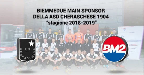 BIEMMEDUE MAIN SPONSOR DELLA ASD CHERASCHESE 1904 PER LA STAGIONE 2018-2019