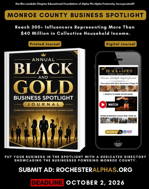 Advertisement for the Monroe County Business Spotlight featuring the Annual Black and Gold Business Spotlight Journal. The ad highlights reaching over 300 influencers with more than $40 million in household income. Displays options for a printed journal and a digital journal with a mobile phone mock-up showing the digital content. Encourages businesses to submit ads by October 2, 2026, at rochesteralphas.org.