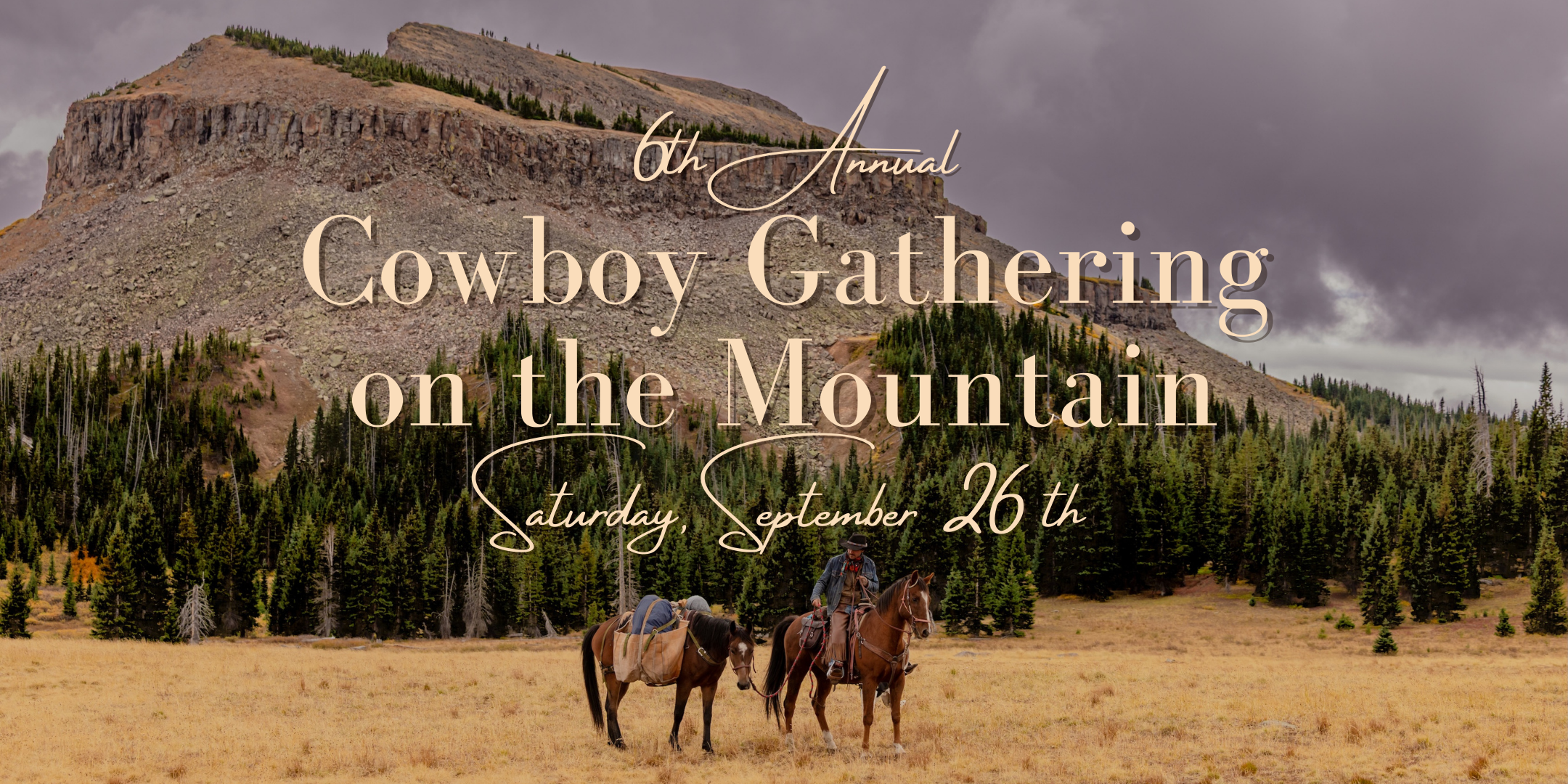 6th Annual Cowboy Gathering on the Mountain