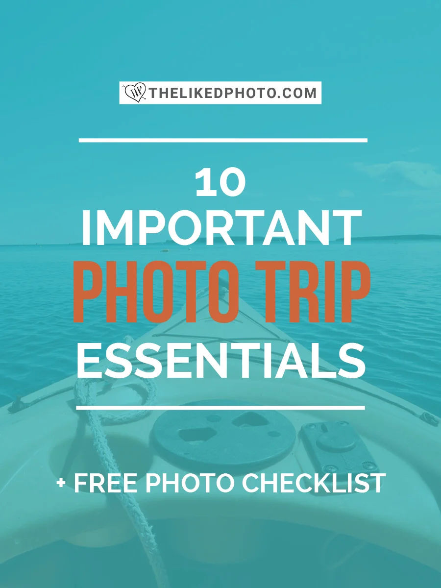 10 Photo Trip Essentials for your upcoming adventure. Includes a FREE checklist!