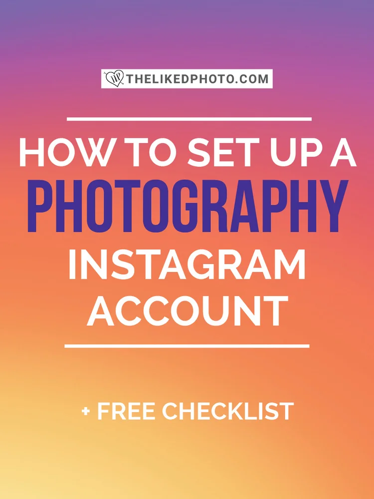How To Set Up A Photography Instagram Account Anna Mcnaught
