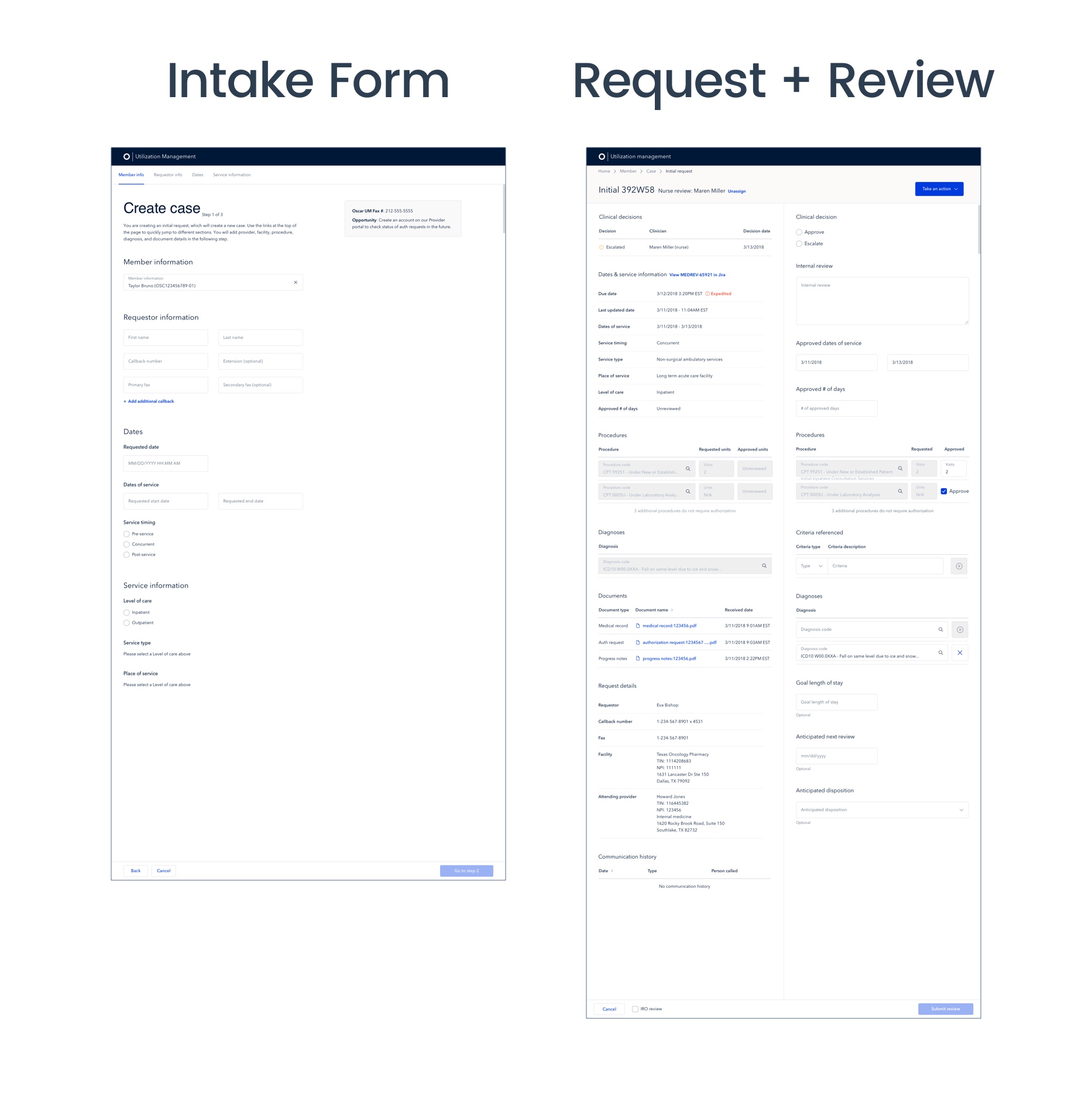 The intake form for new requests used by processors & the resulting request page with information from intake form and clinical review actions