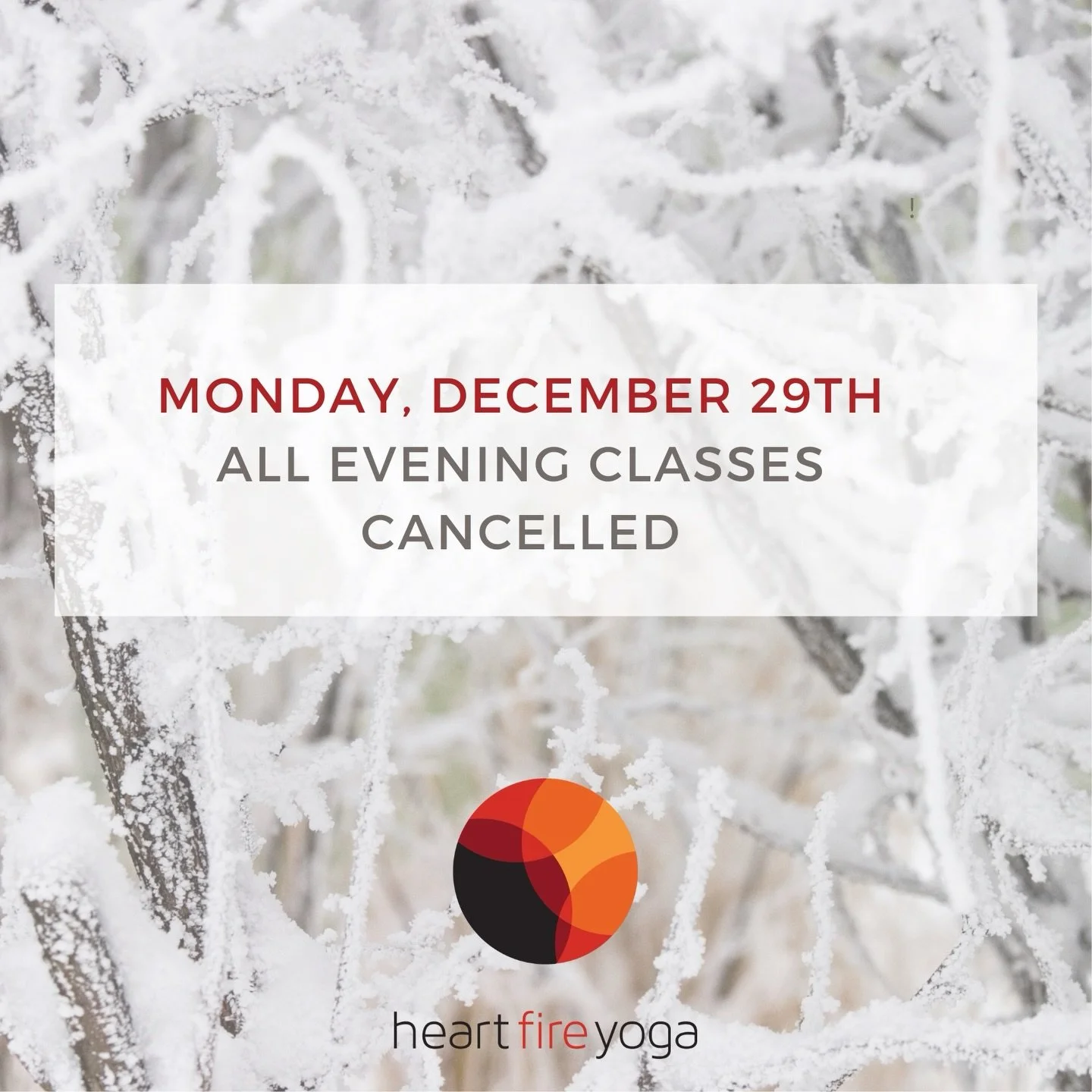 Due to the weather, we&rsquo;re canceling our evening classes tonight. Stay cozy and safe&mdash;we&rsquo;ll see you soon! 🤍