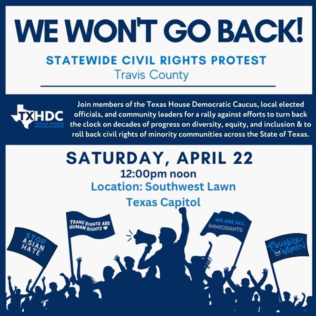 Join members of the @texashousedems, local elected officials, and community leaders for a rally against efforts to turn back the clock on decades of progress on diversity, equity, and inclusion &amp; to roll back civil rights of minority communities 