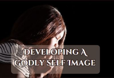 Developing A Godly Self Image — Greater Mt. Sinai Baptist Church ...