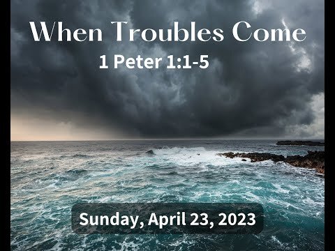 When Troubles Come