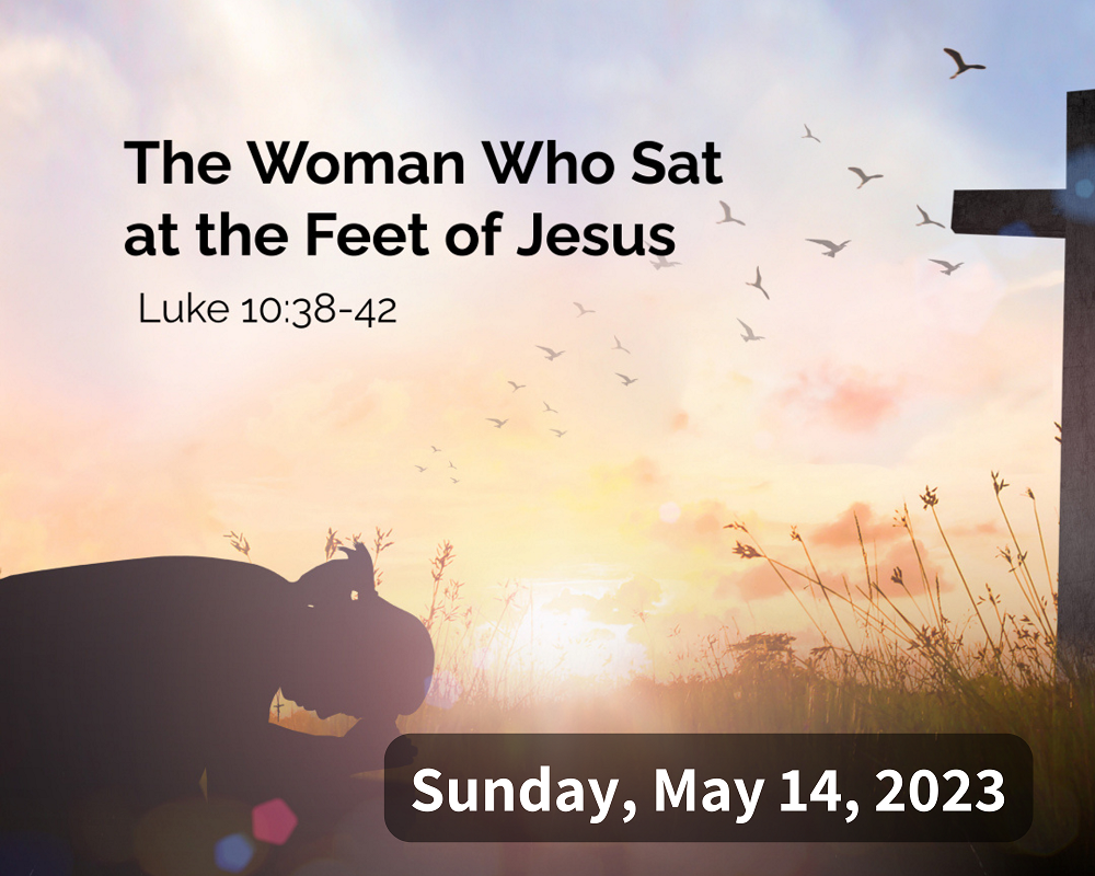 The Woman Who Sat At the Feet of Jesus