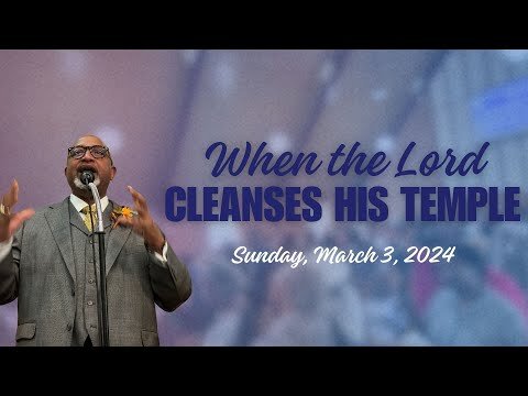 When The Lord Cleanses His Temple