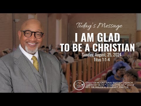 I AM GLAD TO BE A CHRISTIAN