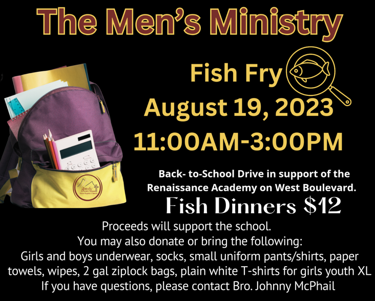 Men's Ministry Back To School Fish Fry — Greater Mt. Sinai Baptist Church