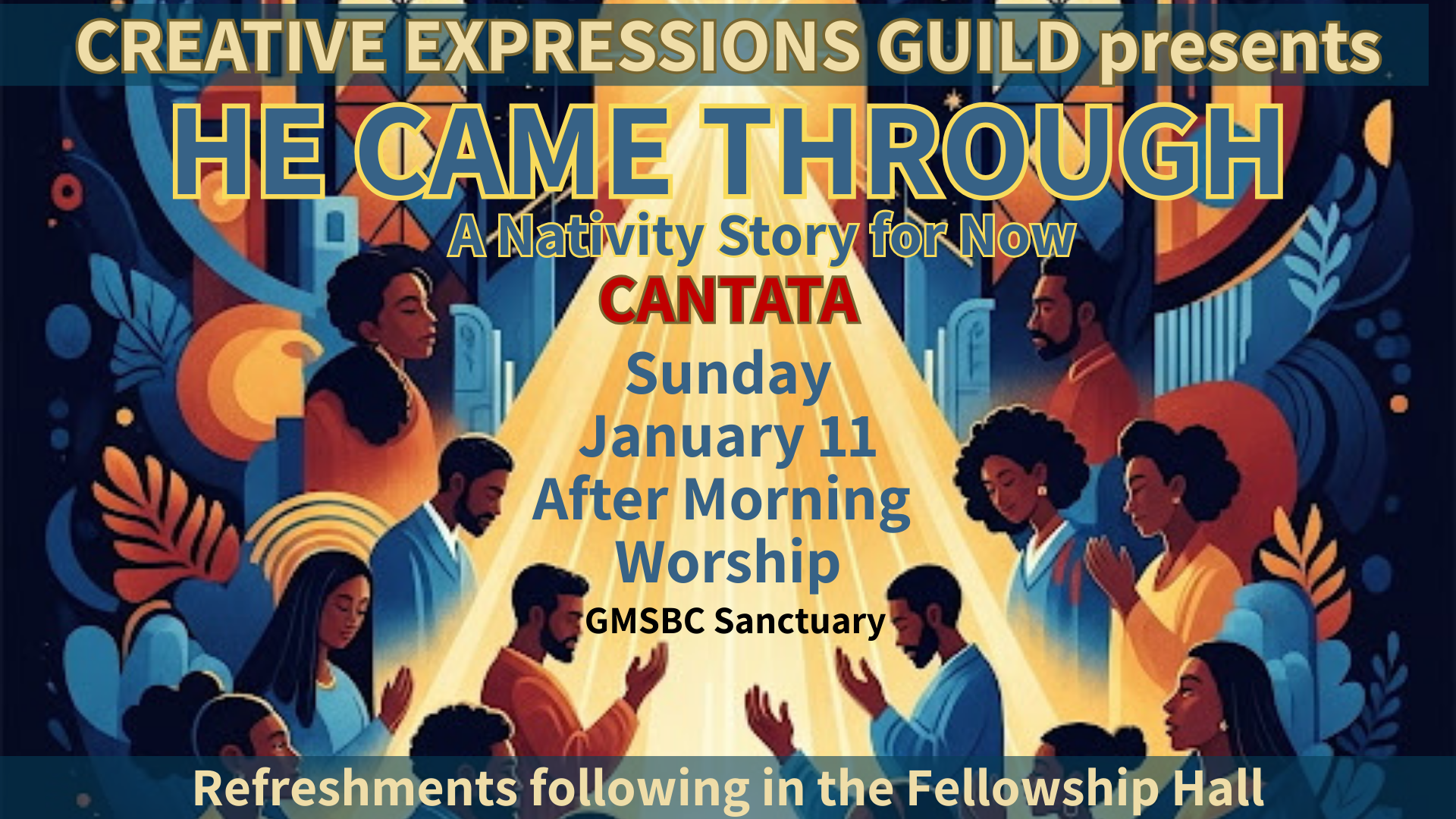 He Came Through Cantata.png