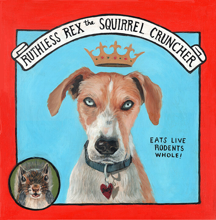 Ruthless Rex the Squirrel Cruncher