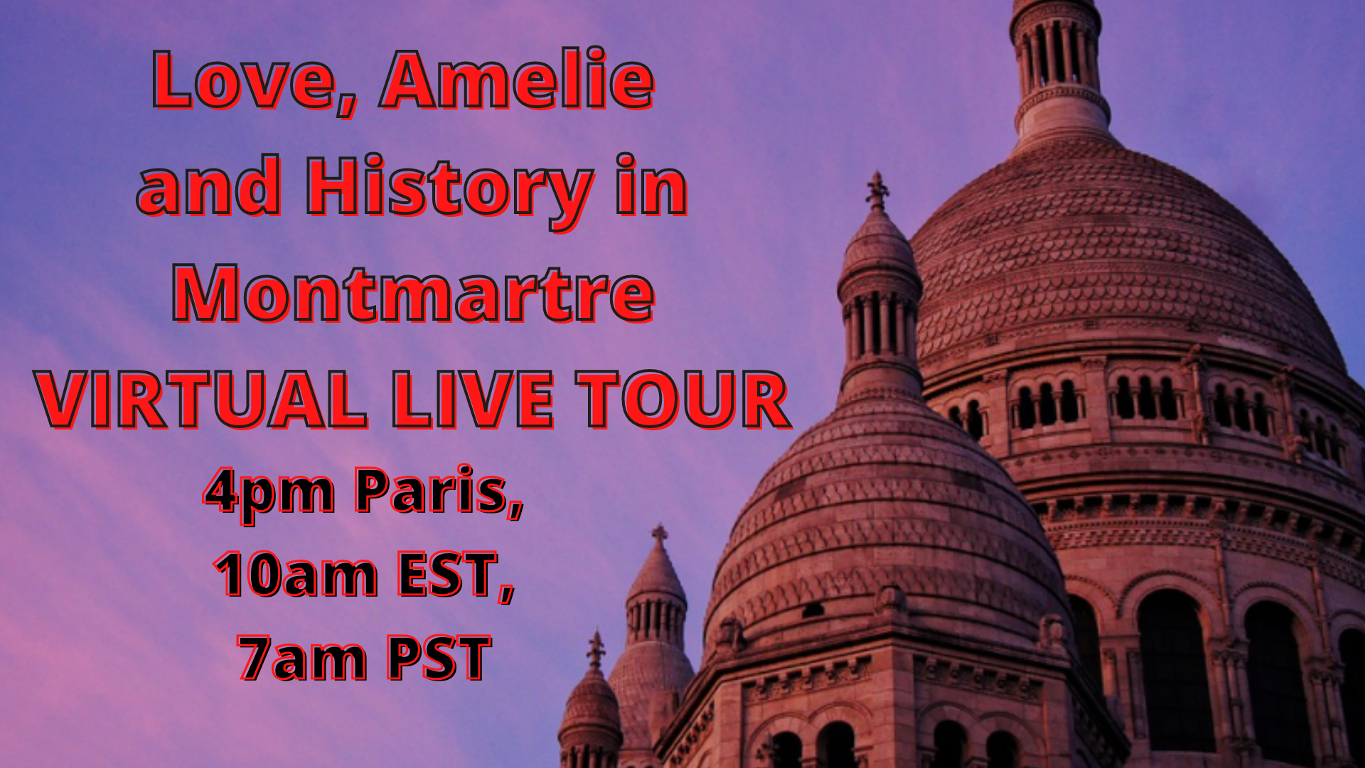 Love, Amelie and Montmartre Live Paris Walk 